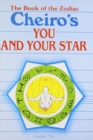 Cheiro's You and Your Star : The Book of the Zodiac - Book