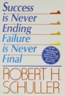 Success is Never Ending : Failure is Never Final - Book