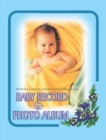 Baby Record and Photo Album - Book