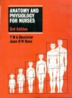 Anatomy and Physiology for Nurses - Book