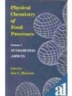 Physical Chemistry Food Processes : Volume 1 - Book