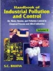 Handbook of Industrial Pollution and Control : Air, Water, Wastes, and Pollution Control in Chemical Process and Allied Industries, Volume 1 - Book
