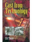 Cast Iron Technology : Volume 2 - Book