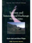 Tourism and Intercultural Exchange : Why Tourism Matters - Book