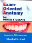 Exam-Oriented Anatomy for Dental Students - Book