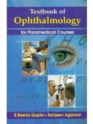 Textbook of Ophthalmology for Paramedical Courses - Book