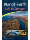 Planet Earth : Life in Danger - Book