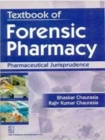 Textbook of Forensic Pharmacy : Pharmaceutical Jurisprudence - Book