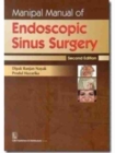 Manipal Manual of Endoscopic Sinus Surgery - Book