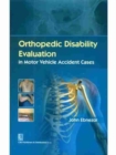 Orthopedic Disability Evaluation in Motor Vehicle Accident Cases - Book