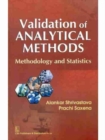 Validation of Analytical Methods : Methodology and Statistics - Book