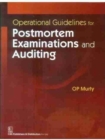 Operational Guidelines for Postmortem Examinations and Auditing - Book