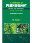 A Textbook of Pharmacognosy : Theory and Practicals - Book