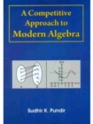A Competitive Approach to Modern Algebra - Book