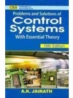 Problems and Solutions of Control Systems : With Essential Theory - Book