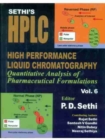 Sethi's HPLC High Performance Liquid Chromatography : Quantitative Analysis of Pharmaceutical Formulations, Volume 6 - Book