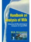 Handbook on Analysis of Milk : Chemical & Microbiological Analysis of Liquid Milk - Book