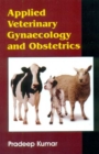 Applied Veterinary Gynaecology and Obstetrics - Book