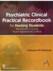 Psychiatric Clinical Practical Record Book for Nursing Students - Book
