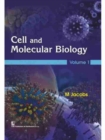 Cell and Molecular Biology : Volume 1 - Book