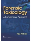 Forensic Toxicology : A Comparative Approach - Book