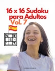 16 x 16 Sudoku para Adultos Vol. 7 - Book