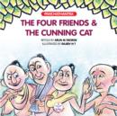 Four Friends and the Cunning Cat - eAudiobook