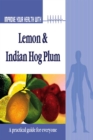 Improve Your Health With Lemon and Indian Hog Plum - eBook