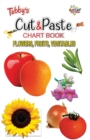 Tubby's Cut & Paste Chart Book Fruits - Book