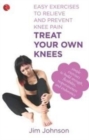 Treat Your Own Knees - Book
