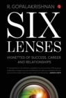 Six Lenses : Vignettes of Success, Career and Relationships - Book