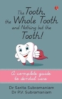 The Tooth, the Whole Tooth and Nothing But the Tooth - Book