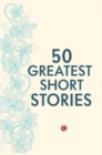 50 Greatest Short Stories - Book