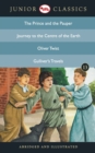 Junior Classicbook 13 (the Prince and the Pauper, Journey to the Centre of the Earth, Oliver Twist, Gulliver's Travels) (Junior Classics) - Book
