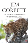 The Man Eating Leopard of Rudraprayag - Book