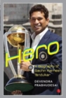 HERO : A Biography of Sachin Ramesh Tendulkar - Book