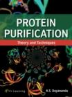 Protein Purification : Theory and Techniques - Book