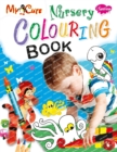 My Cute Nursery Colouring Book - Book