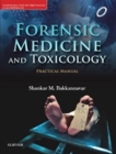 Forensic Medicine and Toxicology Practical Manual, 1st Edition - E-Book - eBook