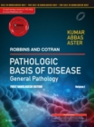 Robbins & Cotran Pathologic Basis of Disease - General Pathology, Vol 1: First Bangladesh Edition - Book