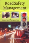 Road Safety Management : Issues & Perspectives - Book