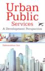 Urban Public Services : A Development Perspective - Book