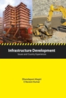 Infrastructure Development : Issues & Country Experiences - Book