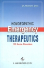 Homoeopathic Emergency Therapeutics : 120 Acute Disorders - Book