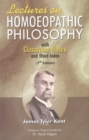 Lectures on Homoeopathic Philosophy : with Classroom Notes & Word Index: 7th Edition - Book