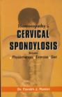 Homoeopathy in Cervical Spondylosis : Includes Physiotherapy, Exercise, Diet - Book