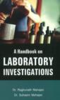 Handbook on Laboratory Investigations - Book