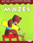 Mazes My Big Activity Book - Book