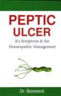 Peptic Ulcer : It's Symptoms & the Homeopathic Management - Book
