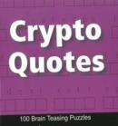 Crypto Quotes : 100 Brain Teasing Puzzles - Book